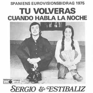 Sergio Y Estibaliz - Tu Volveras
