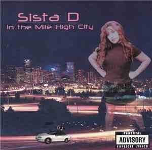 Sista D - In The Mile High City