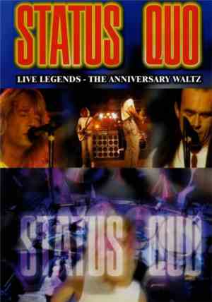 Status Quo - Live Legends: The Anniversary Waltz