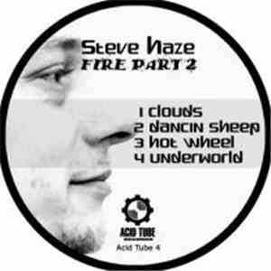 Steve Haze - Fire Part 2