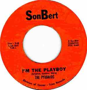 The Pyramids  - I'm The Playboy / Cryin'
