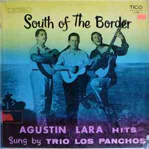 Trio Los Panchos - South Of The Border - Agustín Lara Hits