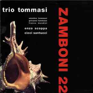 Trio Tommasi - Zamboni 22