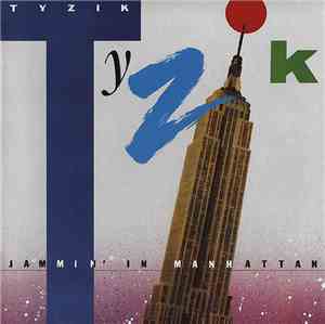 Tyzik - Jammin' In Manhattan