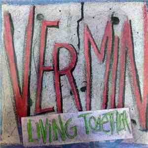 Vermin  - Living Together