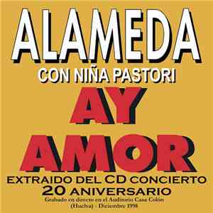 Alameda - Ay Amor