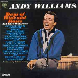 Andy Williams - Days Of Wine And Roses (And Other TV Requests)
