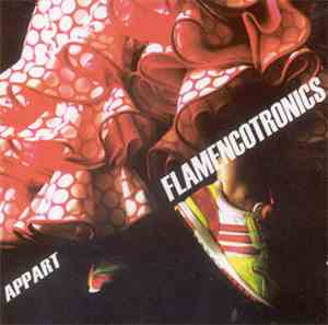 A.P.P.A.R.T - Flamencotronics