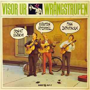 Bengt Sändh & Finn Zetterholm & Staffan Atterhall - Visor Ur Wrångstrupen