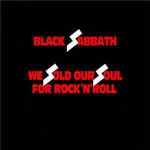 Black Sabbath - We Sold Our Soul For Rock 'N' Roll