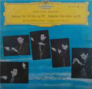 Brahms, Lorin Maazel, Berliner Philharmoniker - Sinfonie Nr. 3 F-dur Op. 90 ...