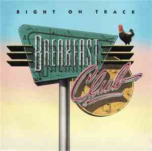 Breakfast Club - Right On Track