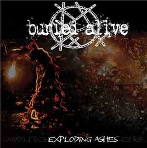 Buried Alive  - Exploding Ashes