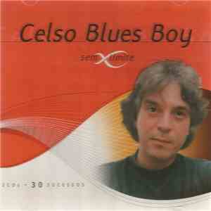 Celso Blues Boy - Sem Limite