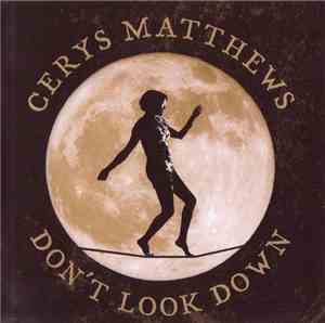 Cerys Matthews - Don't Look Down