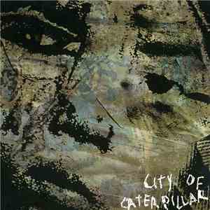 City Of Caterpillar - City Of Caterpillar