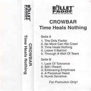 Crowbar  - Time Heals Nothing