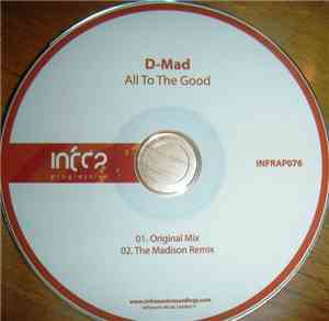 D-Mad - All To The Good