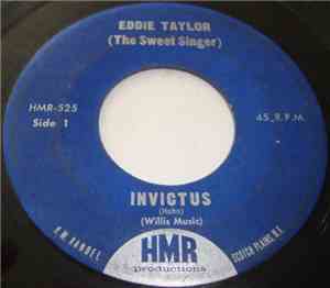 Eddie Taylor (The Sweet Singer) - Invictus / Let God Abide