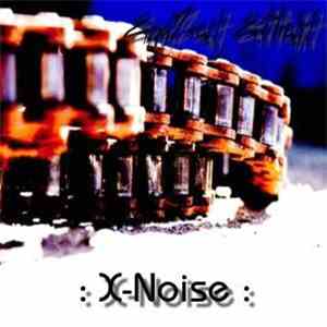 EndZeit Effekt - : X-Noise :