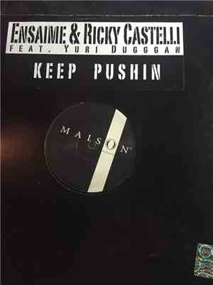 Ensaime & Ricky Castelli Feat. Yury Dugggan - Keep Pushin