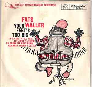 Fats Waller - Your Feets Too Big
