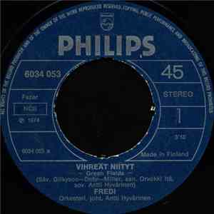 Fredi - Vihreät Niityt / Rakkaus Syttyy - Rakkaus Sammuu