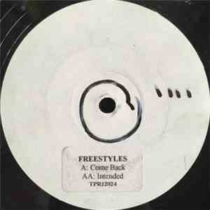 Freestyles - Come Back / Intended
