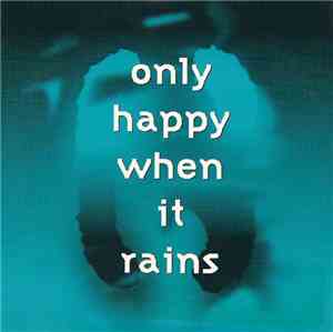 Garbage - Only Happy When It Rains