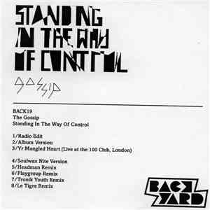 Gossip - Standing In The Way Of Control
