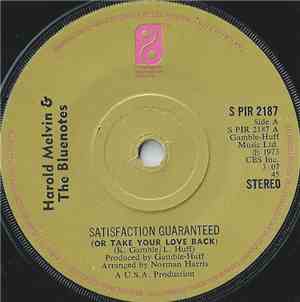 Harold Melvin & The Bluenotes - Satisfaction Guaranteed (Or Take Your Love  ...