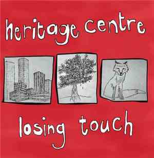 Heritage Centre - Losing Touch