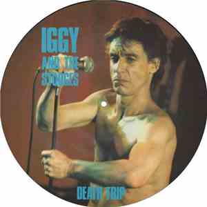 Iggy And The Stooges - Death Trip