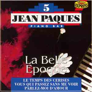 Jean Pâques - Piano Bar 5 - La Belle Epoque
