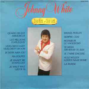Johnny White  - 1962-1982