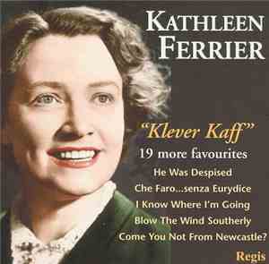 Kathleen Ferrier - 
