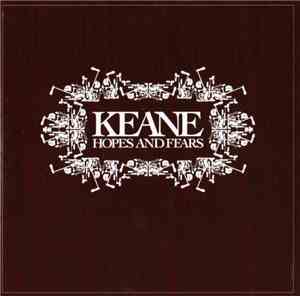 Keane - Hopes And Fears