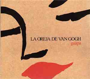 La Oreja De Van Gogh - Guapa