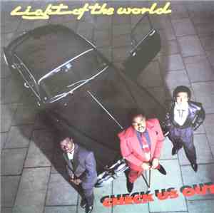 Light Of The World - Check Us Out