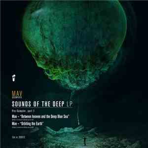 Mav - Sounds Of The Deep LP (Pre-Sampler, Part 1)