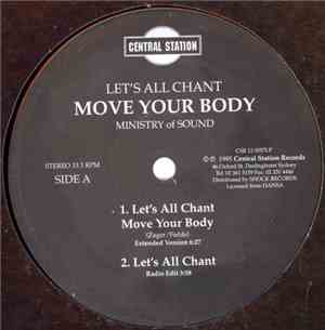 Ministry Of Sound - Let's All Chant (Move Your Body)