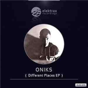 ONIKS - Different Places EP