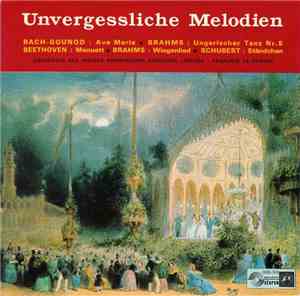 Orchester Der Wiener Promenaden Konzerte - Unvergessliche Melodien