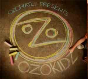 Ozomatli - Ozomatli presents Ozokidz