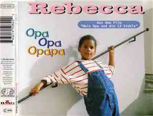 Rebecca  - Opa Opa Opapa