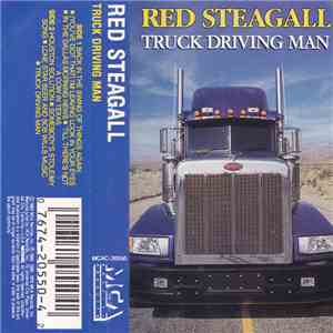 Red Steagall - Truck Driving Man