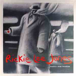 Rickie Lee Jones - Traffic From Paradise