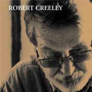 Robert Creeley - Robert Creeley
