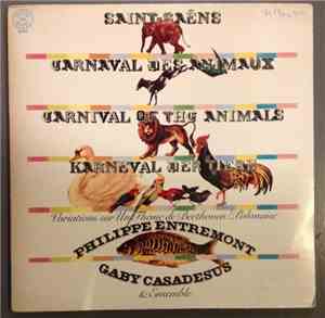Saint-Saëns / Philippe Entremont, Gaby Casadesus - Carnaval Des Animaux