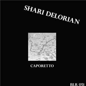 Shari DeLorian - Caporetto